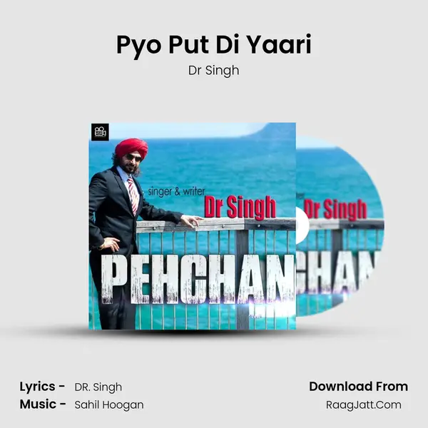 Pyo Put Di Yaari MP3 Song by Dr Singh Cover