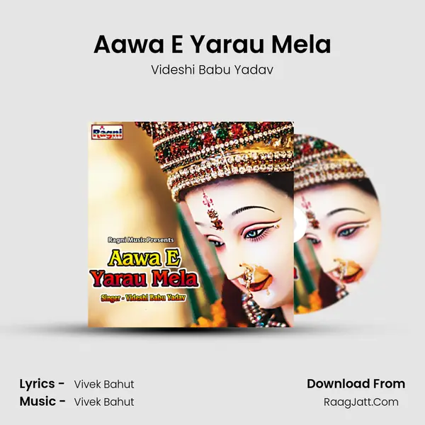 Aawa E Yarau Mela - Videshi Babu Yadav