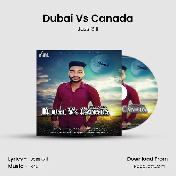 Dubai Vs Canada MP3 Song by Jass Gill Cover