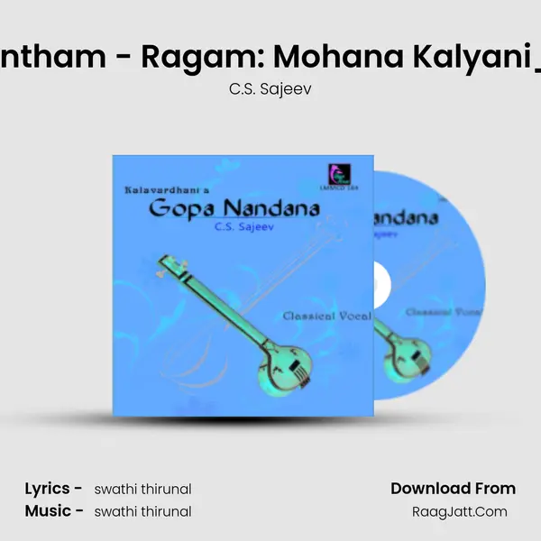 Seve Srikhantham - Ragam: Mohana Kalyani_Talam: Adi MP3 Song by C.S. Sajeev Cover