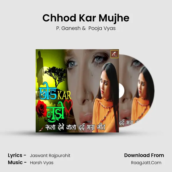 Chhod Kar Mujhe MP3 Song by P. Ganesh Cover