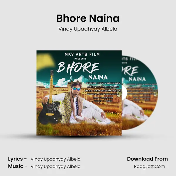 Bhore Naina - Vinay Upadhyay Albela