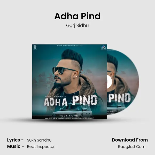 Adha Pind MP3 Song by Gurj Sidhu Cover