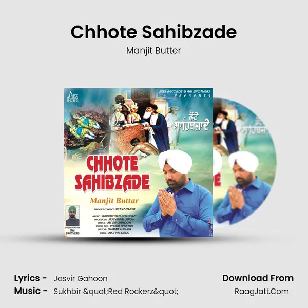 Chhote Sahibzade MP3 Song by Manjit Butter Cover