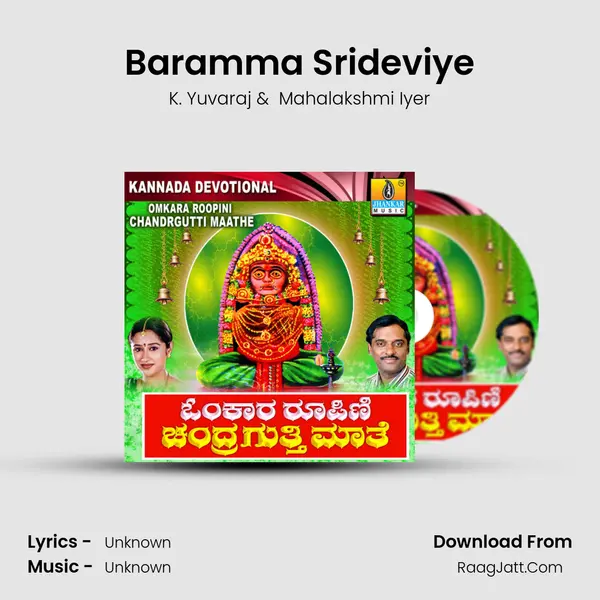 Baramma Srideviye MP3 Song by K. Yuvaraj Cover