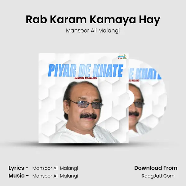 Rab Karam Kamaya Hay MP3 Song by Mansoor Ali Malangi Cover