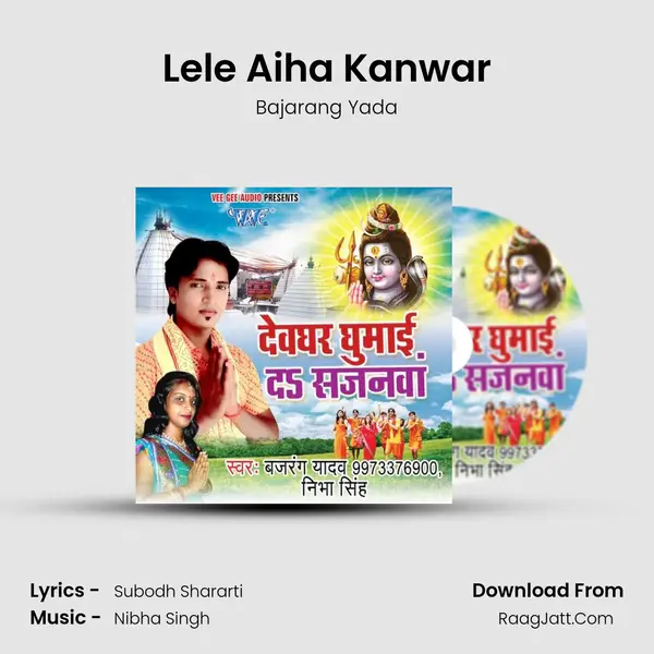 Lele Aiha Kanwar MP3 Song by Bajarang Yada Cover