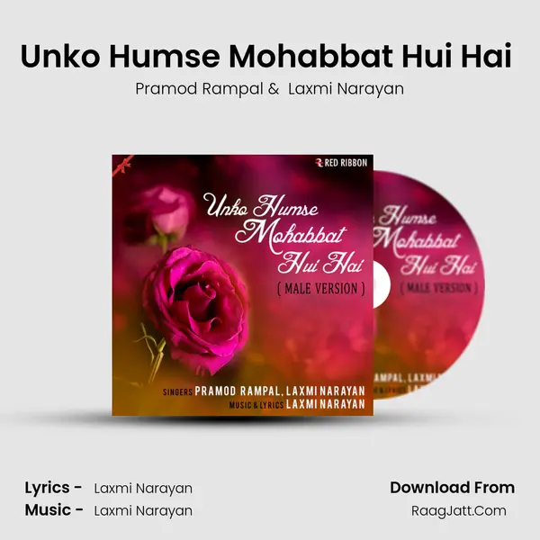 Unko Humse Mohabbat Hui Hai (Male Version) MP3 Song by Pramod Rampal Cover