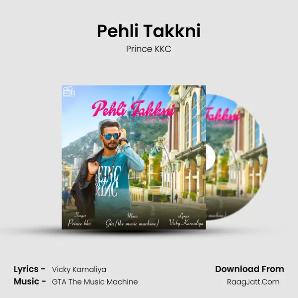Pehli Takkni MP3 Song by Prince KKC Cover