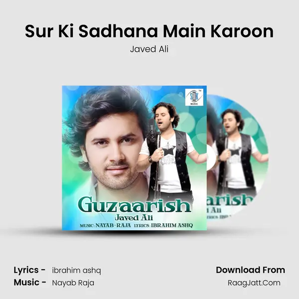 Sur Ki Sadhana Main Karoon MP3 Song by Javed Ali Cover