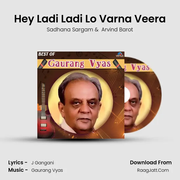 Hey Ladi Ladi Lo Varna Veera MP3 Song by Sadhana Sargam Cover