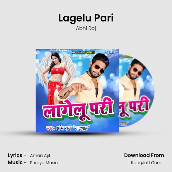 Lagelu Pari MP3 Song by Abhi Raj Cover