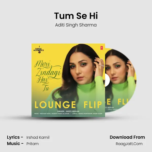 Tum Se Hi MP3 Song by Aditi Singh Sharma Cover
