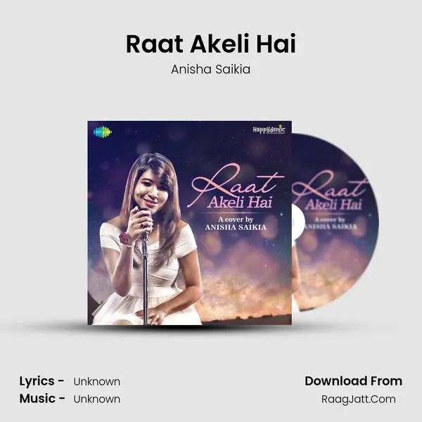 Raat Akeli Hai - Anisha Saikia - Anisha Saikia