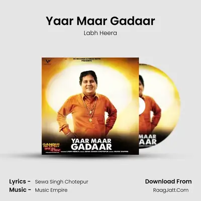 Yaar Maar Gadaar - Labh Heera