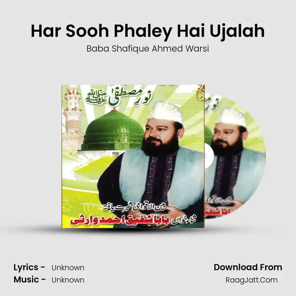 Har Sooh Phaley Hai Ujalah MP3 Song by Baba Shafique Ahmed Warsi Cover