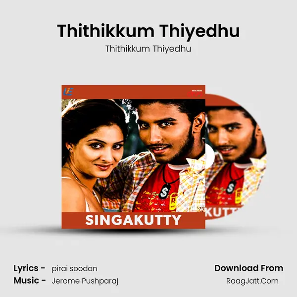 Thithikkum Thiyedhu MP3 Song by Thithikkum Thiyedhu Cover