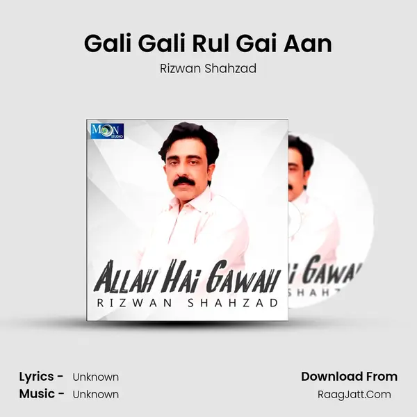 Gali Gali Rul Gai Aan MP3 Song by Rizwan Shahzad Cover
