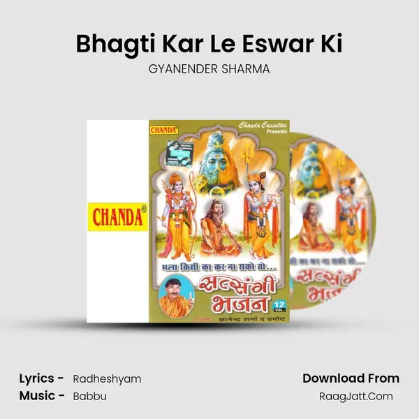 Bhagti Kar Le Eswar Ki MP3 Song by GYANENDER SHARMA Cover