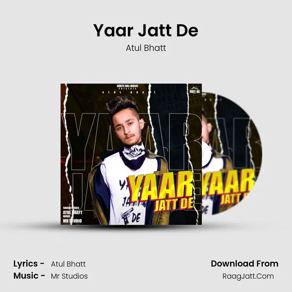 Yaar Jatt De - Atul Bhatt