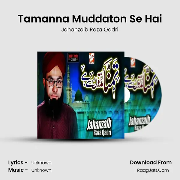 Tamanna Muddaton Se Hai MP3 Song by Jahanzaib Raza Qadri Cover