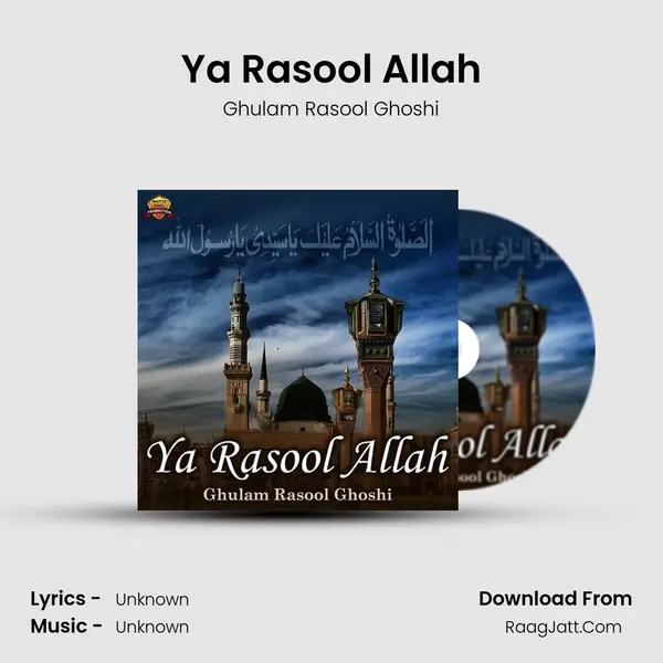 Ya Rasool Allah - Single - Ghulam Rasool Ghoshi