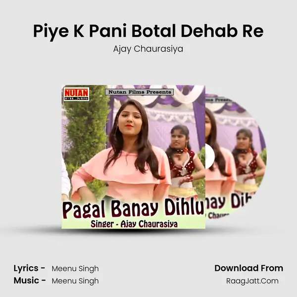 Piye K Pani Botal Dehab Re mp3 song