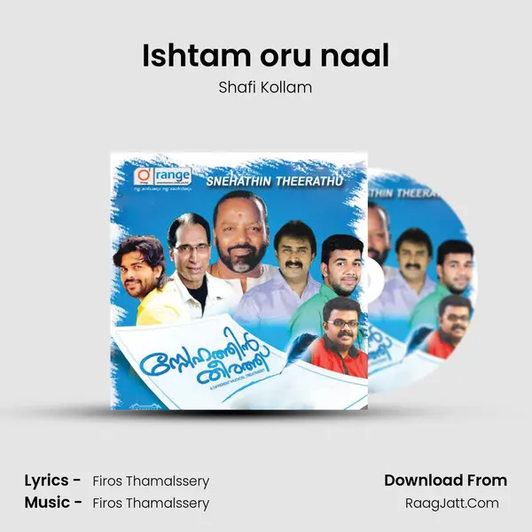 Ishtam oru naal MP3 Song by Shafi Kollam Cover