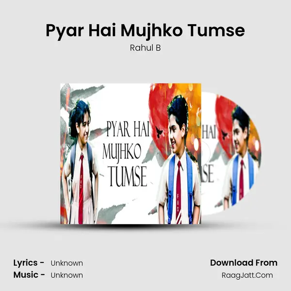 Pyar Hai Mujhko Tumse mp3 song
