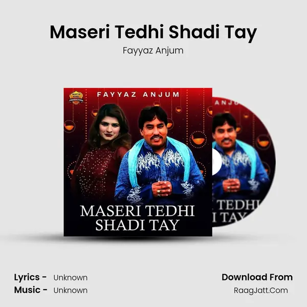 Maseri Tedhi Shadi Tay mp3 song