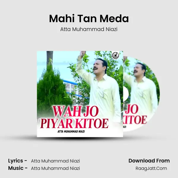 Mahi Tan Meda MP3 Song by Atta Muhammad Niazi Cover