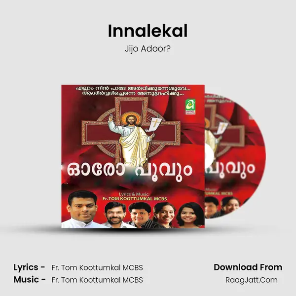 Innalekal MP3 Song by Jijo Adoor? Cover