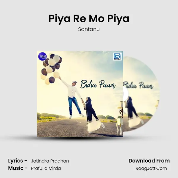 Piya Re Mo Piya MP3 Song by Santanu Cover