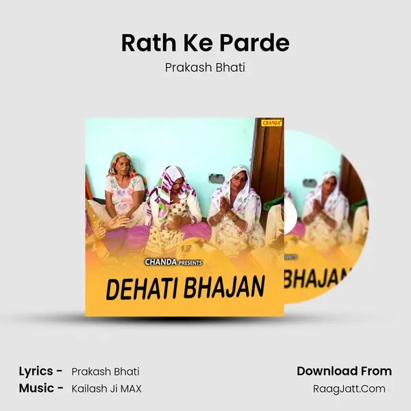 Rath Ke Parde MP3 Song by Prakash Bhati Cover