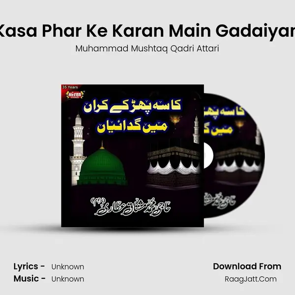 Kasa Phar Ke Karan Main Gadaiyan MP3 Song by Muhammad Mushtaq Qadri Attari Cover
