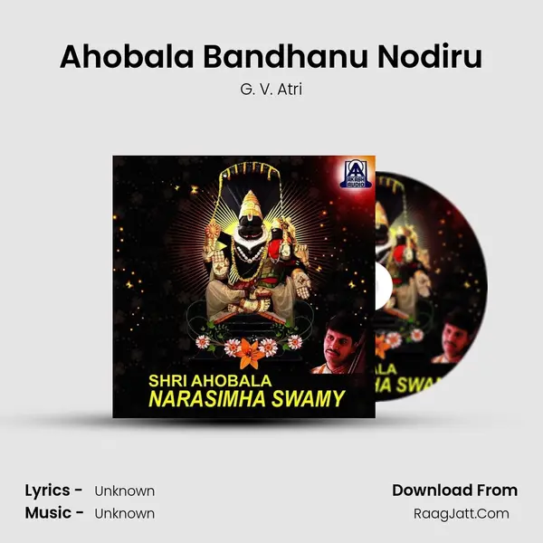 Ahobala Bandhanu Nodiru MP3 Song by G. V. Atri Cover