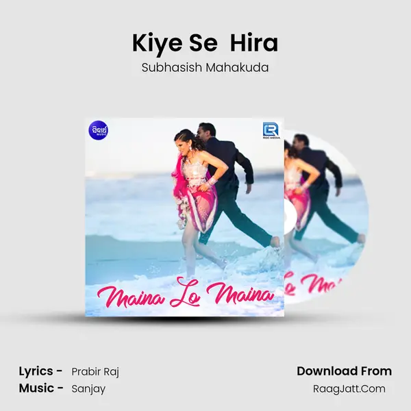 Kiye Se  Hira MP3 Song by Subhasish Mahakuda Cover