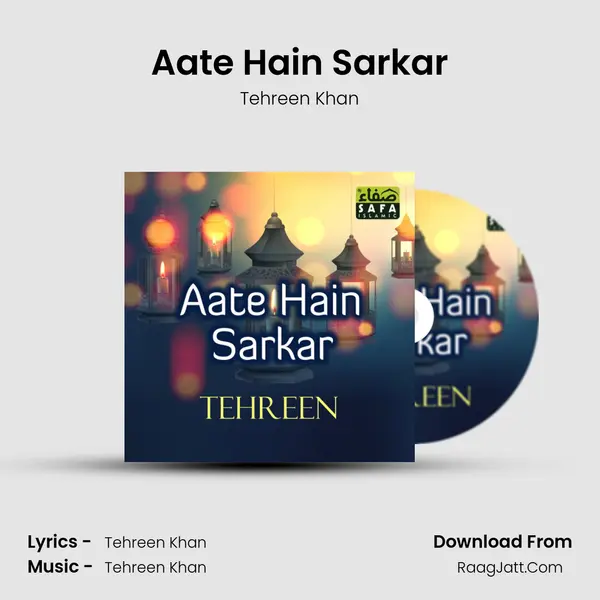 Aate Hain Sarkar MP3 Song by Tehreen Khan Cover
