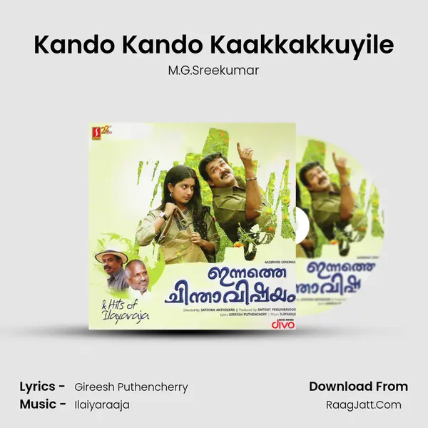 Kando Kando Kaakkakkuyile MP3 Song by M.G.Sreekumar Cover