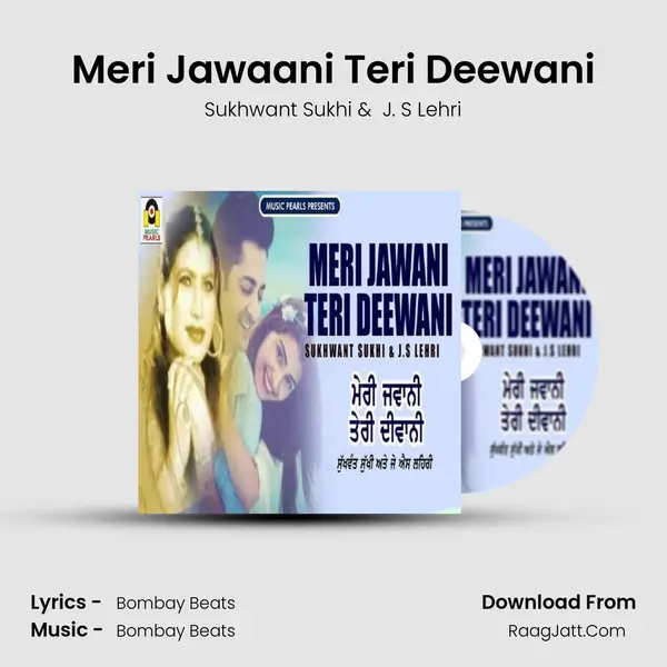 Meri Jawaani Teri Deewani mp3 song