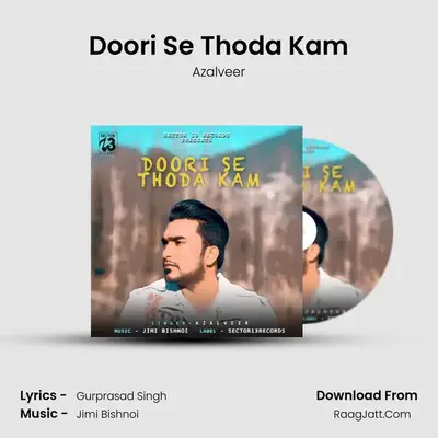 Doori Se Thoda Kam MP3 Song by Azalveer Cover