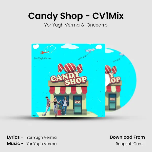 Candy Shop - CV1Mix MP3 Song by Yor Yugh Verma Cover