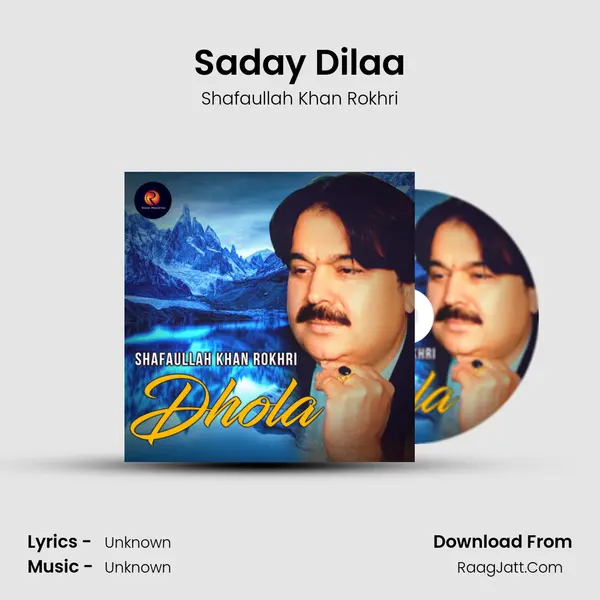 Saday Dilaa MP3 Song by Shafaullah Khan Rokhri Cover