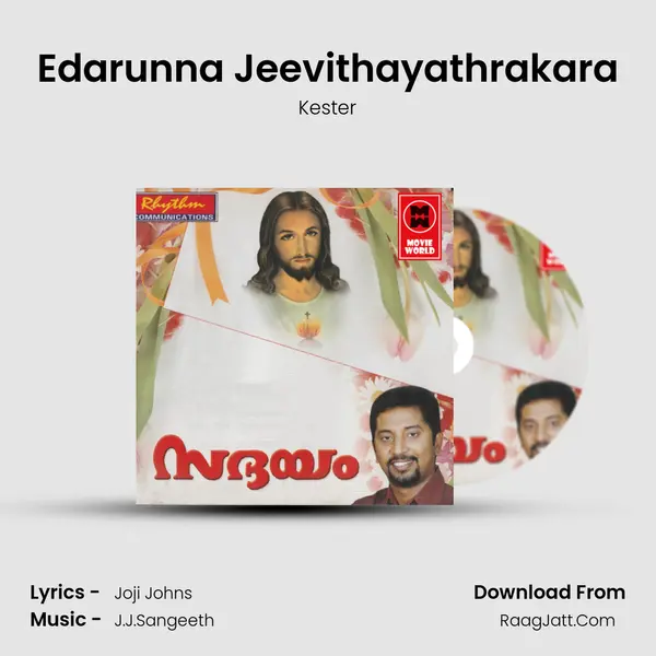 Edarunna Jeevithayathrakara MP3 Song by Kester Cover