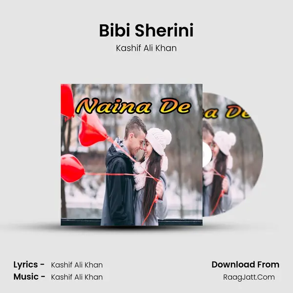 Bibi Sherini MP3 Song by Kashif Ali Khan Cover