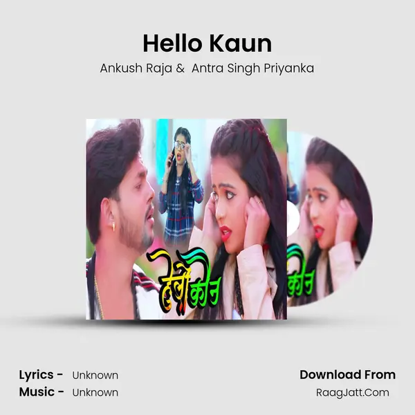 Hello Kaun - Single - Ankush Raja
