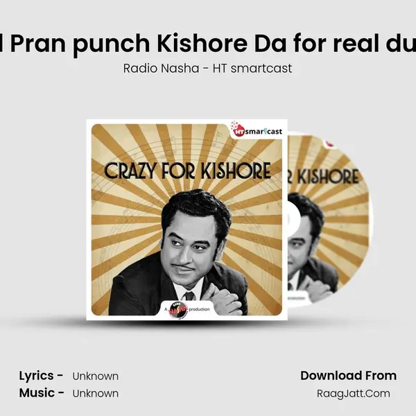 S1E21 Why did Pran punch Kishore Da for real during a shoot? MP3 Song by Radio Nasha - HT smartcast Cover