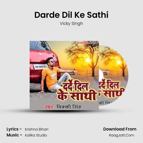 Darde Dil Ke Sathi MP3 Song by Vicky Singh Cover