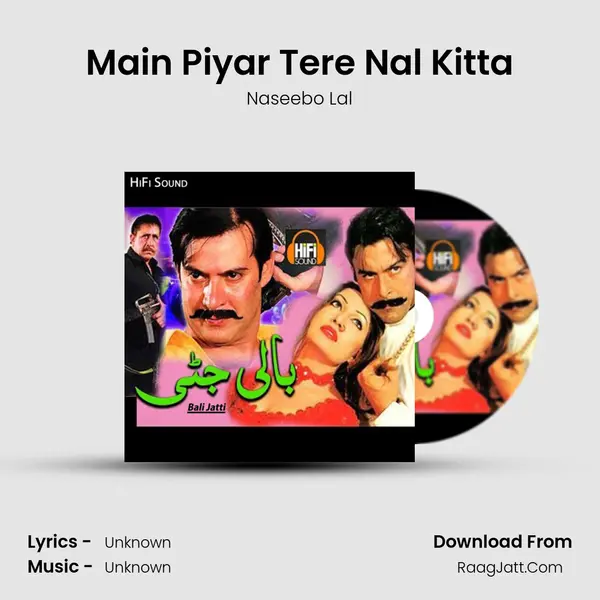 Main Piyar Tere Nal Kitta MP3 Song by Naseebo Lal Cover