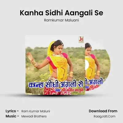 Kanha Sidhi Aangali Se MP3 Song by Ramkumar Maluani Cover